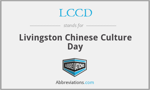 LCCD - Livingston Chinese Culture Day