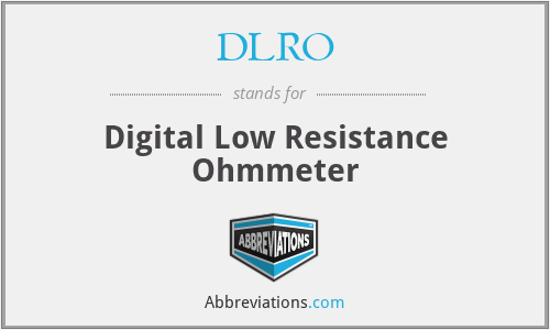 DLRO - Digital Low Resistance Ohmmeter
