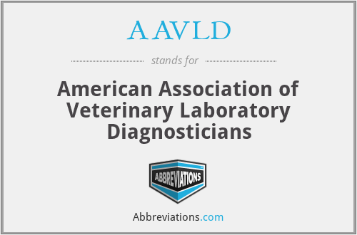 AAVLD - American Association of Veterinary Laboratory Diagnosticians
