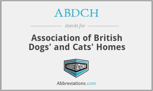 ABDCH - Association of British Dogs' and Cats' Homes