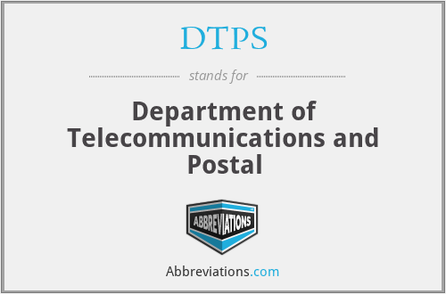 DTPS - Department of Telecommunications and Postal