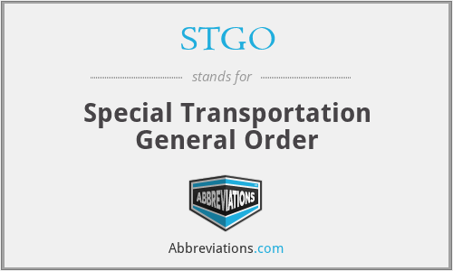 STGO - Special Transportation General Order