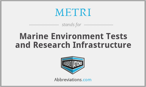 METRI - Marine Environment Tests and Research Infrastructure