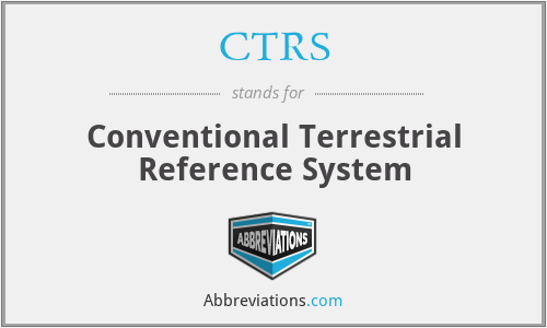 CTRS - Conventional Terrestrial Reference System