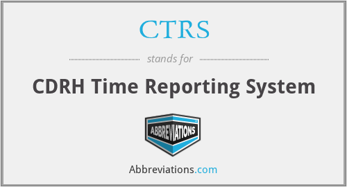 CTRS - CDRH Time Reporting System