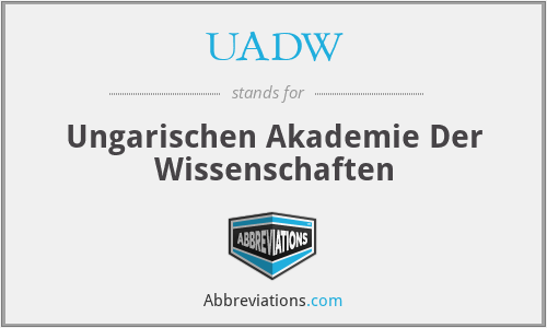 UADW - Ungarischen Akademie Der Wissenschaften