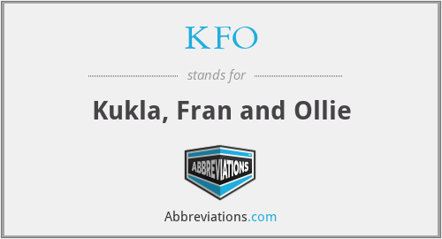 KFO - Kukla, Fran and Ollie