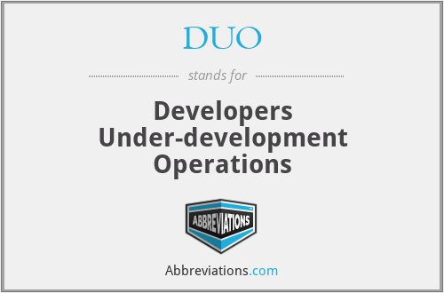 DUO - Developers Under-development Operations
