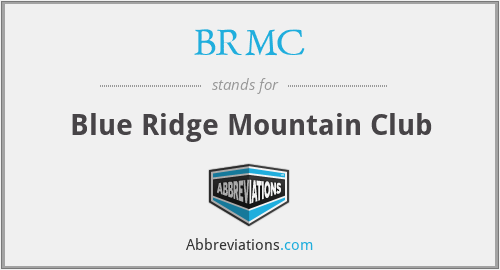 BRMC - Blue Ridge Mountain Club