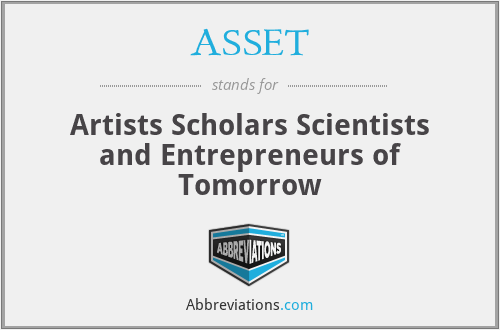 ASSET - Artists Scholars Scientists and Entrepreneurs of Tomorrow