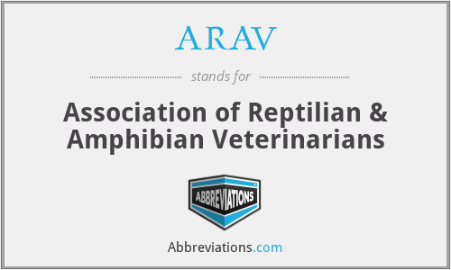 ARAV - Association of Reptilian & Amphibian Veterinarians