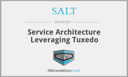 SALT - Service Architecture Leveraging Tuxedo