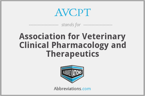 AVCPT - Association for Veterinary Clinical Pharmacology and Therapeutics