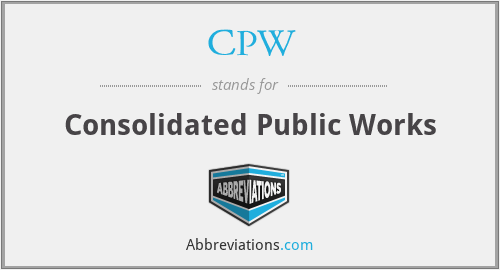 CPW - Consolidated Public Works