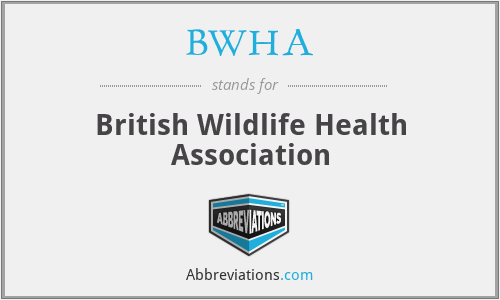 BWHA - British Wildlife Health Association