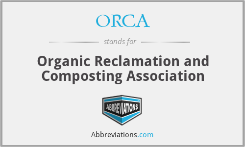 ORCA - Organic Reclamation and Composting Association
