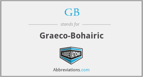 GB - Graeco-Bohairic