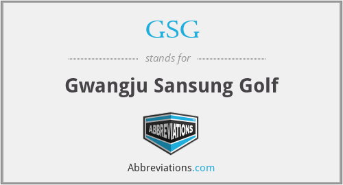 GSG - Gwangju Sansung Golf
