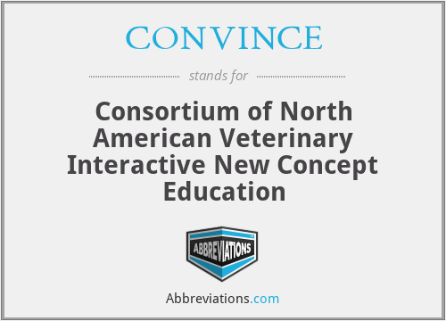 CONVINCE - Consortium of North American Veterinary Interactive New Concept Education