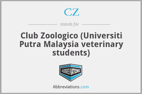 CZ - Club Zoologico (Universiti Putra Malaysia veterinary students)