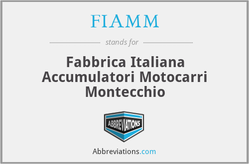 FIAMM - Fabbrica Italiana Accumulatori Motocarri Montecchio