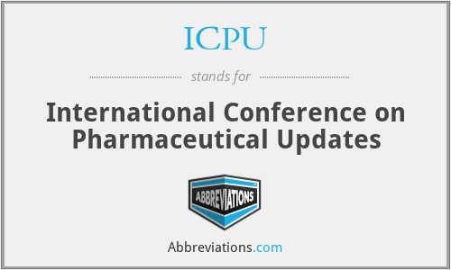 ICPU - International Conference on Pharmaceutical Updates