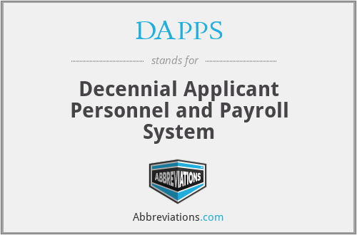 DAPPS - Decennial Applicant Personnel and Payroll System