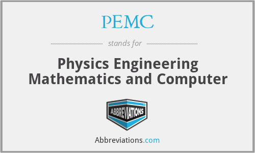 PEMC - Physics Engineering Mathematics and Computer