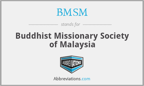 BMSM - Buddhist Missionary Society of Malaysia