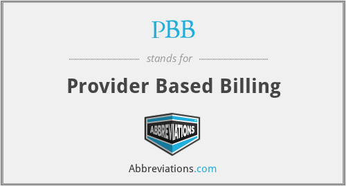 PBB - Provider Based Billing