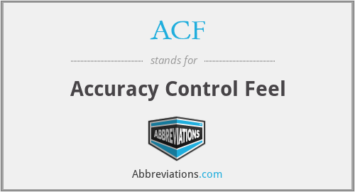 ACF - Accuracy Control Feel