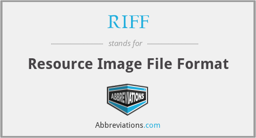 RIFF - Resource Image File Format
