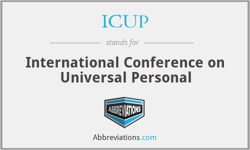 ICUP - International Conference on Universal Personal