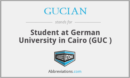 GUCIAN - Student at German University in Cairo (GUC )