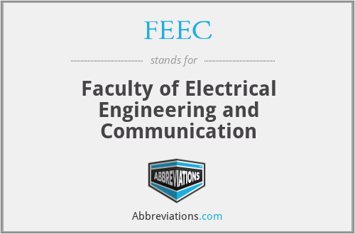 FEEC - Faculty of Electrical Engineering and Communication