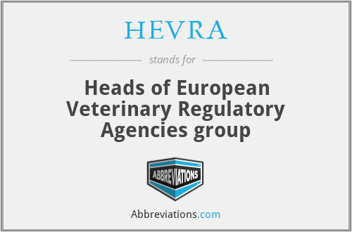 HEVRA - Heads of European Veterinary Regulatory Agencies group