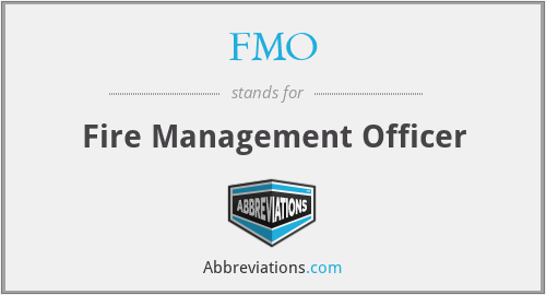 FMO - Fire Management Officer