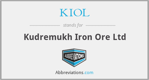 KIOL - Kudremukh Iron Ore Ltd