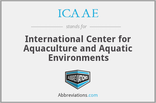 ICAAE - International Center for Aquaculture and Aquatic Environments