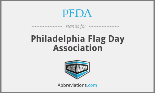 PFDA - Philadelphia Flag Day Association