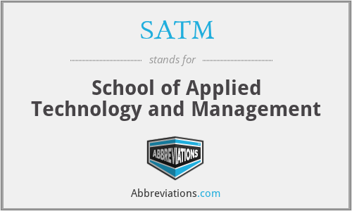 SATM - School of Applied Technology and Management