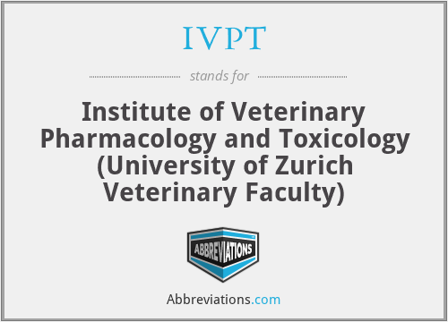IVPT - Institute of Veterinary Pharmacology and Toxicology (University of Zurich Veterinary Faculty)