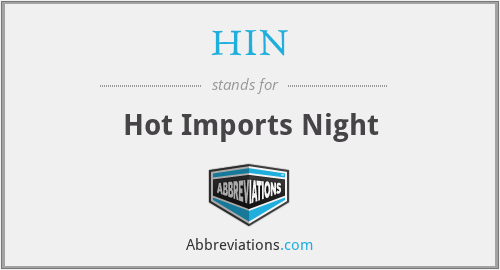 HIN - Hot Imports Night