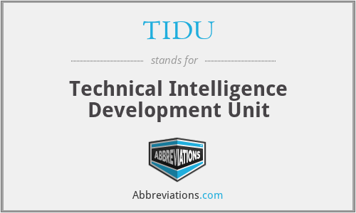 TIDU - Technical Intelligence Development Unit