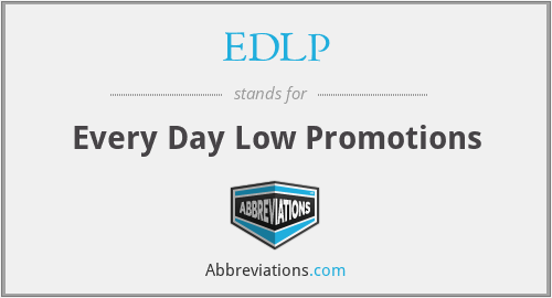 EDLP - Every Day Low Promotions