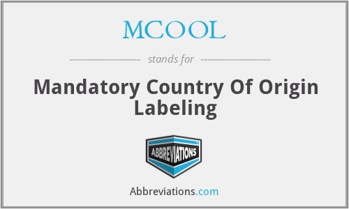 MCOOL - Mandatory Country Of Origin Labeling