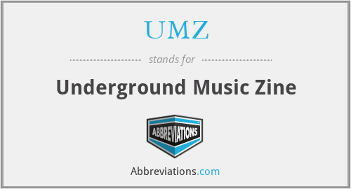 UMZ - Underground Music Zine