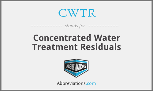 CWTR - Concentrated Water Treatment Residuals