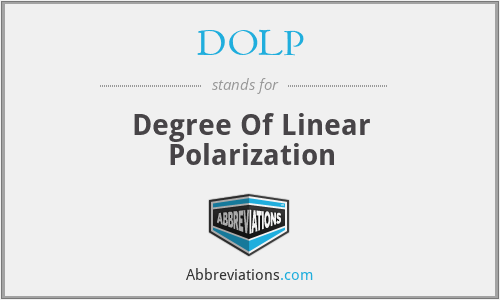 DOLP - Degree Of Linear Polarization