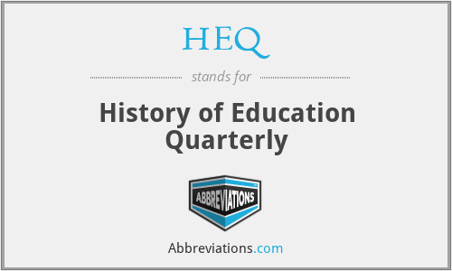 HEQ - History of Education Quarterly